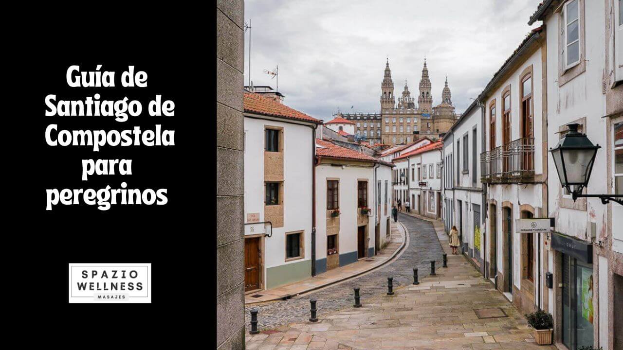 Guía de Santiago de Compostela