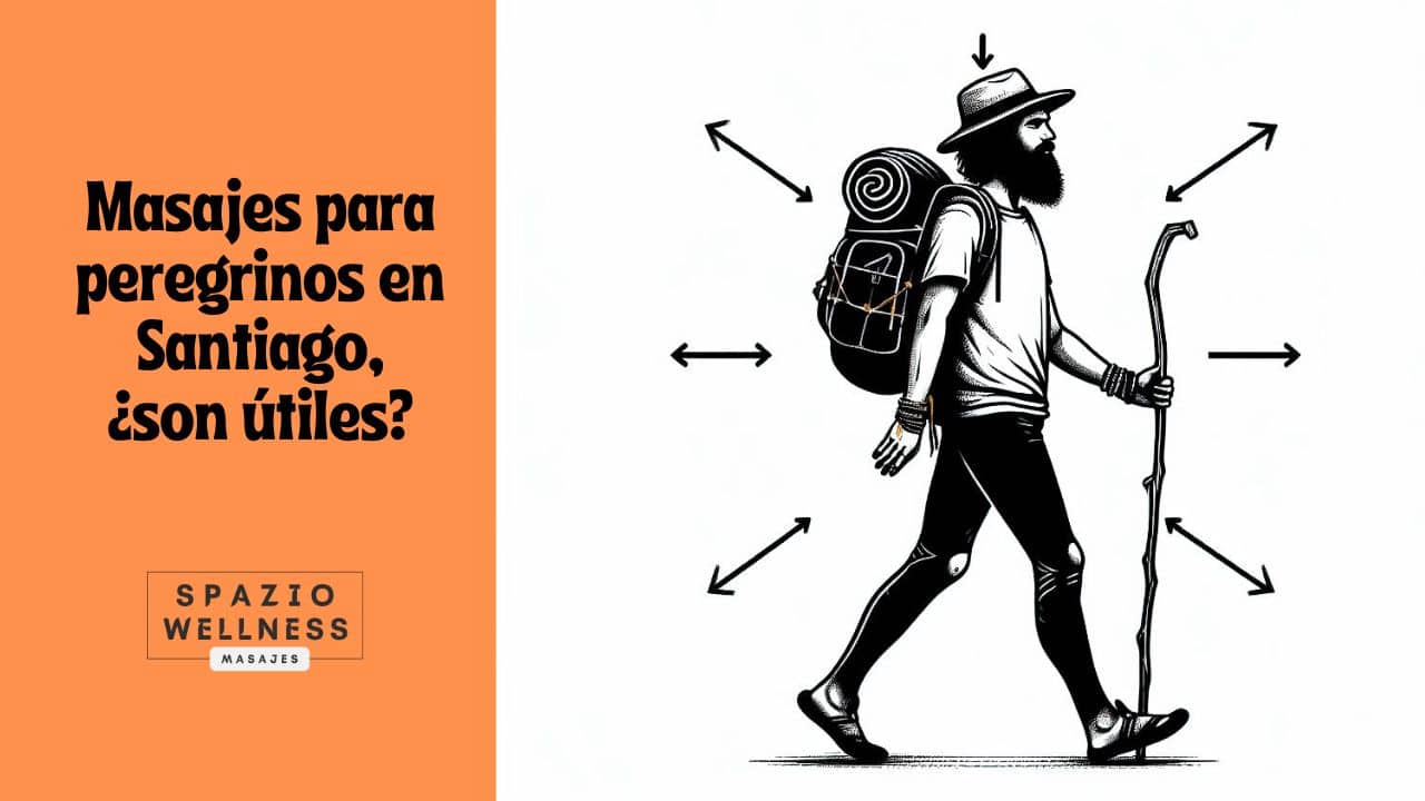 Masajes para peregrinos en Santiago de Compostela