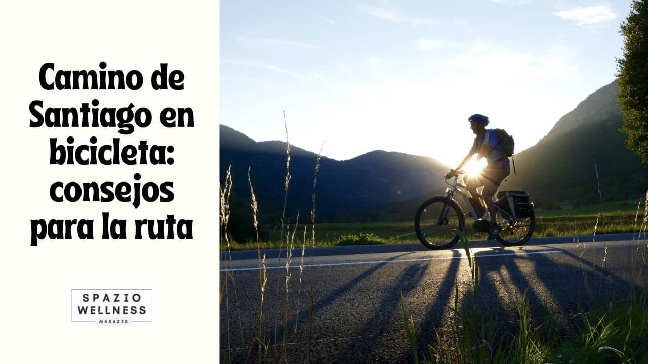 Camino de Santiago en bicicleta consejos para la ruta